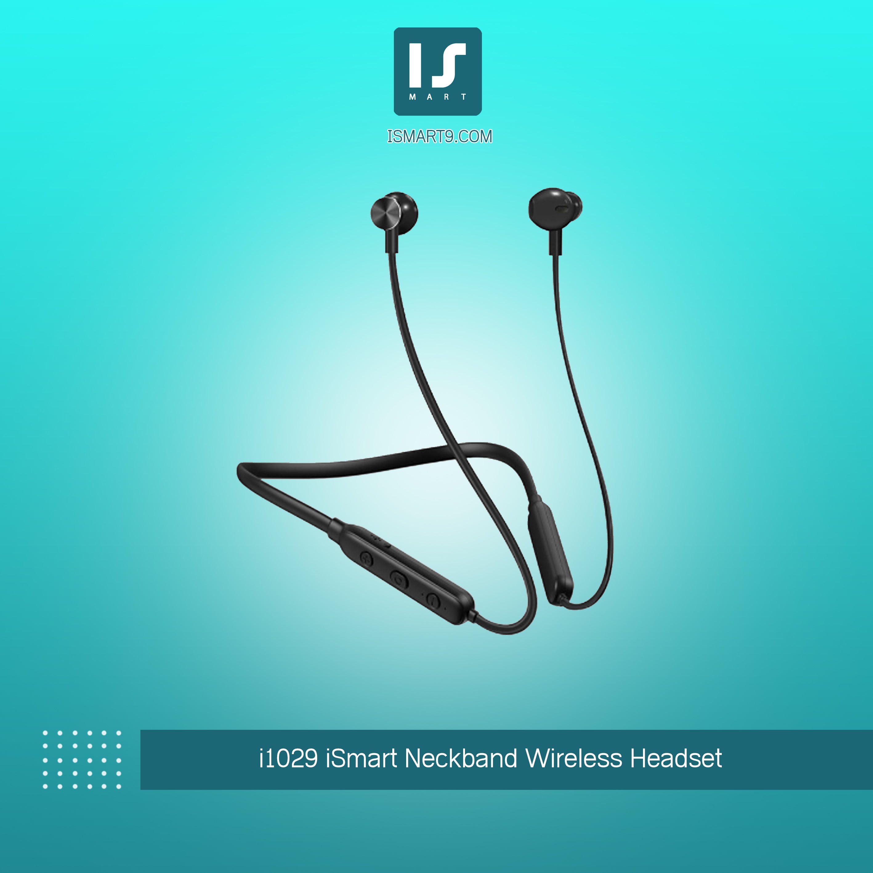 i1029 iSmart Neckband Wireless Headset